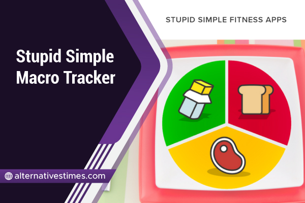 Stupid Simple Macro Tracker Stupid Simple Macro Tracker